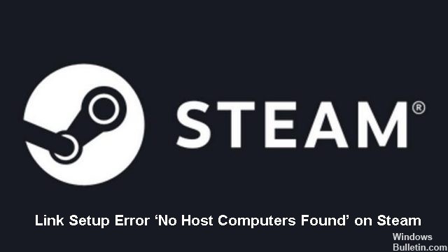 Link-Setup-Error-%E2%80%98No-Host-Computers-Found-on-Steam-windowsbulletin-error